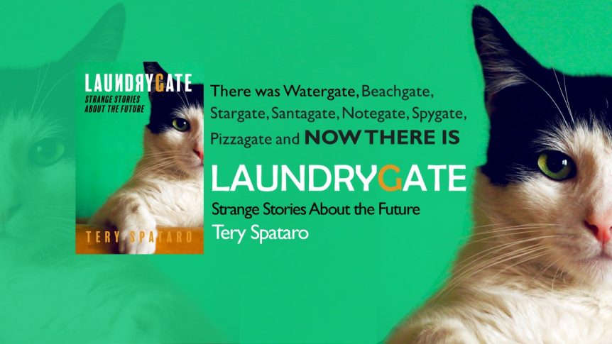 Laundrygate Strange Stories About the Future